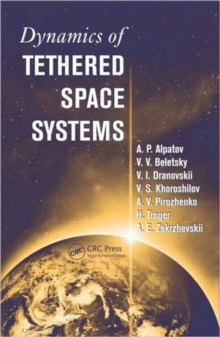 Dynamics of Tethered Space Systems