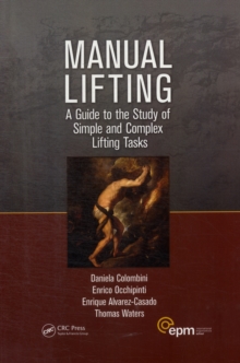 Image for Manual lifting: a guide to the study of simple and complex lifting tasks