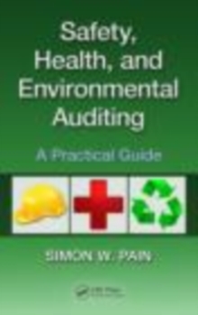 Image for Safety, health, and environmental auditing: a practical guide