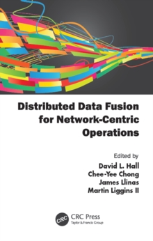Image for Distributed data fusion for network-centric operations