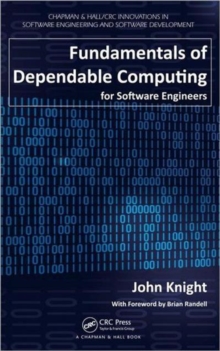 Image for Fundamentals of dependable computing for software engineers