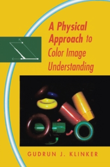 Image for A physical approach to color image understanding