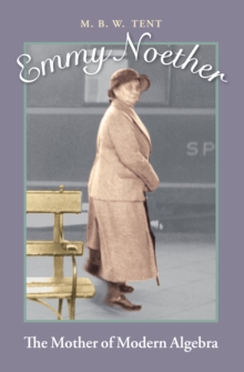 Image for Emmy Noether: the mother of modern algebra