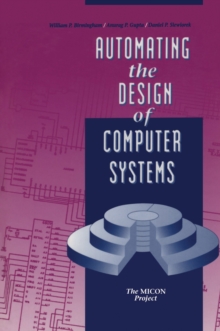 Image for Automating the design of computer systems: the MICON Project