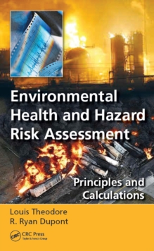 Image for Environmental health and hazard risk assessment: principles and calculations
