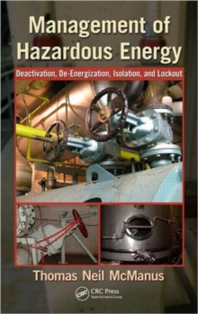Image for Management of hazardous energy  : deactivation, de-energization, isolation, and lockout