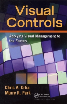 Image for Visual controls: applying visual management to the factory