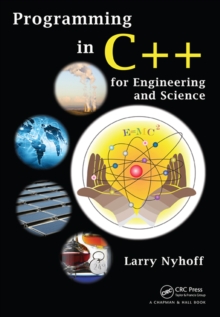 Image for Programming in C++ for Engineering and Science