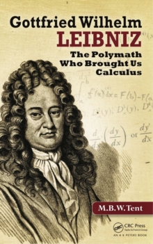 Image for Gottfried Wilhelm Leibniz: the polymath who brought us calculus