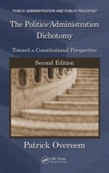 Image for The politics-administration dichotomy: toward a constitutional perspective