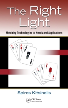 Image for The right light: matching technologies to needs and applications