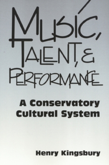 Image for Music Talent & Performance: Conservatory Cultural System