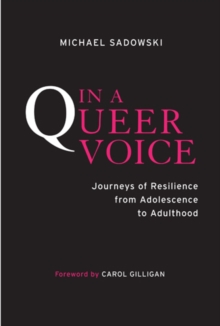 Image for In a Queer Voice : Journeys of Resilience from Adolescence to Adulthood