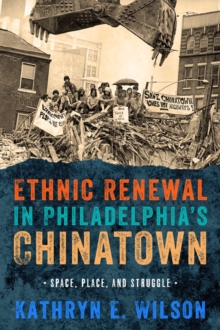Image for Ethnic Renewal in Philadelphia's Chinatown