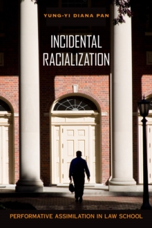 Image for Incidental Racialization