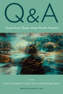 Image for Q & A  : voices from queer Asian North America