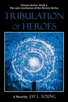 Image for Tribulation of Heroes