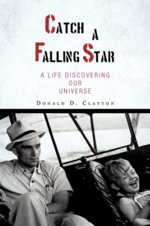 Image for Catch a Falling Star : A Life Discovering Our Universe