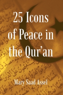 Image for 25 Icons of Peace in the Qur'an