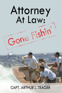 Image for Attorney at Law: Gone Fishin'