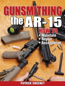 Image for Gunsmithing - The AR-15