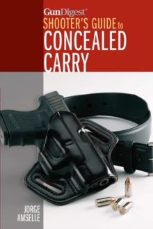 Image for Gun Digest's Shooter's Guide to Concealed Carry