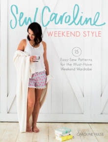 Image for Sew Caroline Weekend Style