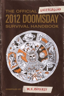 Image for The official underground 2012 doomsday survival handbook