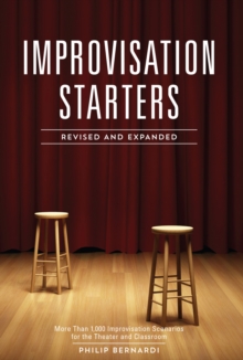 Image for Improvisation starters  : more than 1,000 improvisation scenarios for the theater and classroom