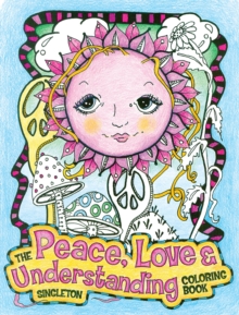 Image for The Peace, Love and Understanding Coloring Book