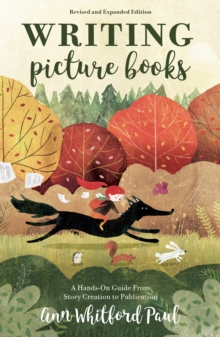 Image for Writing picture books  : a hands-on guide from story creation to publication