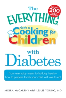 Image for The "Everything" Guide to Cooking for Children with Diabetes