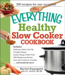 Image for The Everything Healthy Slow Cooker Cookbook