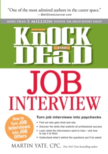 Image for Knock 'em dead job interview: how to turn job interviews into job offers