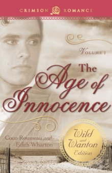 Image for Age of Innocence: The Wild and Wanton Edition Volume 2