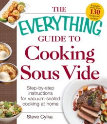 Everything Guide To Cooking Sous Vide