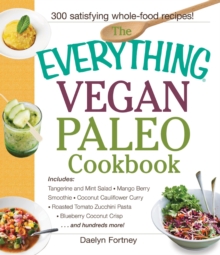 Image for The everything vegan paleo cookbook