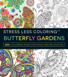 Image for Stress Less Coloring - Butterfly Gardens