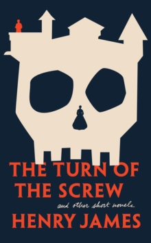 Image for The Turn of the Screw and Other Short Novels
