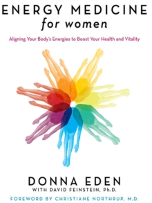 Image for Energy Medicine for Women: Aligning Your Body's Energies to Boost Your Health and Vitality