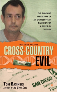 Image for Cross-Country Evil: The Shocking True Story of an Eighteen-Year Manhunt for a Killer on the Run