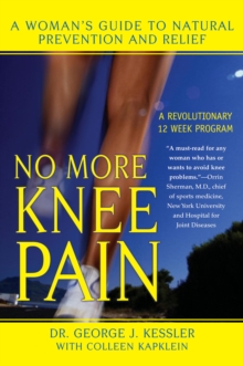 Image for No More Knee Pain: A Woman's Guide to Natural Prevention and Relief