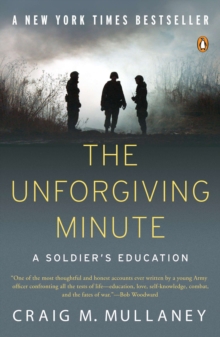 Image for The Unforgiving Minute: A Soldier's Education