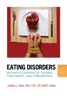 Image for Eating Disorders : An Encyclopedia of Causes, Treatment, and Prevention