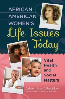 Image for African American Women's Life Issues Today : Vital Health and Social Matters
