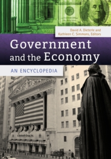 Image for Government and the economy  : an encyclopedia