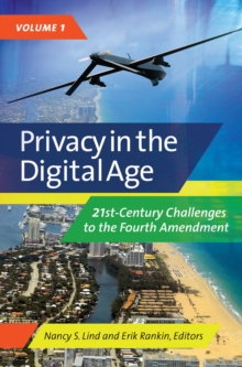 Image for Privacy in the digital age: 21st-century challenges to the Fourth Amendment