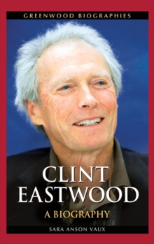 Image for Clint Eastwood  : a biography