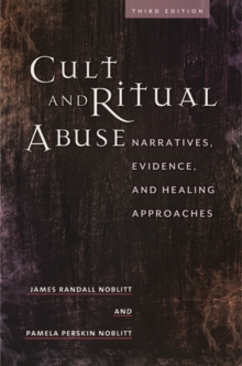 Image for Cult and ritual abuse  : narratives, evidence, and healing approaches