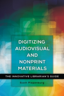 Image for Digitizing Audiovisual and Nonprint Materials